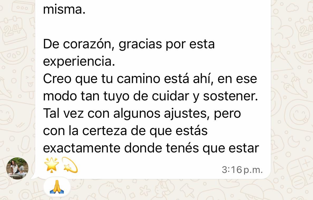 Captura de WhatsApp — testimonio sobre cuidado y sostén